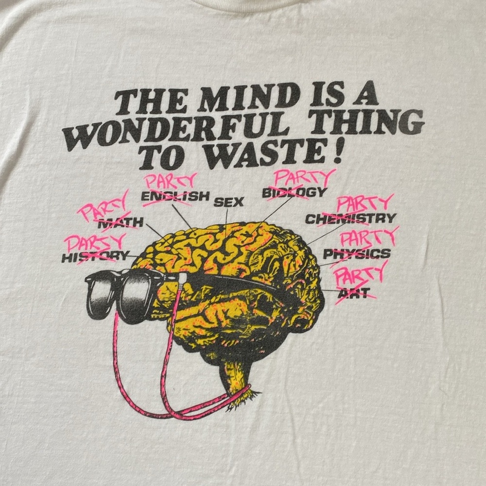 VTG 80’s The Mind is a Wonderful Thing to Waste Party Single Stitch Tee Shirt - Picture 2 of 9